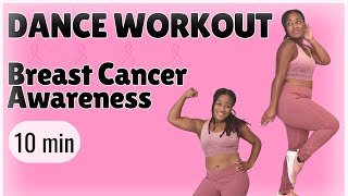 Empowering Dance Workout for Breast Cancer Awareness 🎀 10 MINUTES [upl. by Igenia]