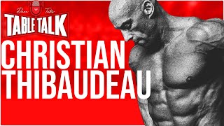 Christian Thibaudeau l THIBARMY TNATION Strength Coach Table Talk 210 [upl. by Thisbe]