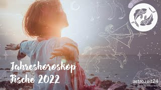 Jahreshoroskop 2022 Fische [upl. by Llerref]