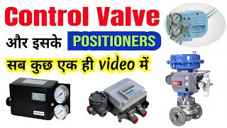 Control valve and valve positioners  pneumatic actuators  instrumentation [upl. by Elmo]