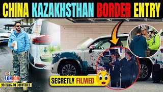 Secretly Filmed ChinaKazakhstan Border Entry  Took 8Hrs Ep  30 India To London Road Trip [upl. by Grinnell]