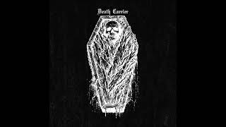 Death Carrier  Death Carrier Full Album 2024 [upl. by Eydnarb]