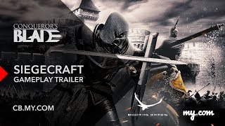 Conquerors Blade Siegecraft Gameplay Trailer [upl. by Collar]