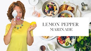 How to Make a Lemon Pepper Marinade [upl. by Goldie]