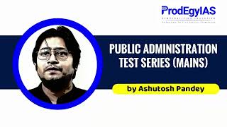 Public Administration Test Series for UPSC Mains  By Ashutosh Pandey Sir  ProdEgyIAS  Part 1 [upl. by Ericha]