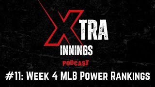 11 Week 4 MLB Power Rankings [upl. by Vento718]