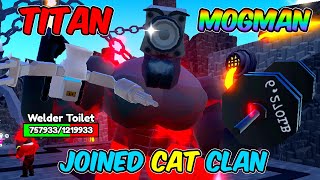 I Invited TITAN MOGMAN To Join My NEW CLAN in Toilet Tower Defense [upl. by Sibell]