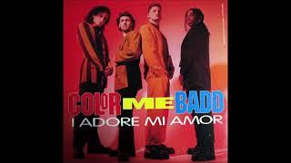 Color Me Badd  I Adore Mi Amor [upl. by Ashmead]