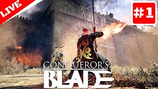 🗡️CONQUERORS BLADE GAMEPLAY ⟬LIVE⟭ WALKTHROUGH ⟬1⟭ [upl. by Ceporah]