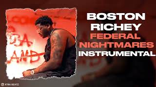 Real Boston Richey  Federal Nightmares Instrumental [upl. by Wilden]