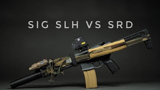 SIG Sauer SLH versus SRD Review  CENSORED FOR Community Guidelines [upl. by Irami20]