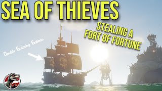 Sea Of Thieves  STEALING A FORT OF FORTUNE FROM VETERAN PLAYERS  seaofthieves [upl. by Halley473]