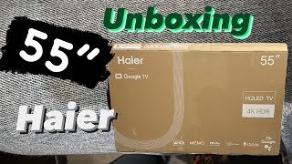 Unboxing Haier Qled Tv  55” First Video H55K800UX [upl. by Jeane]