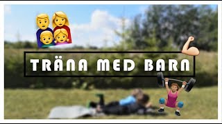 Träna med barn  Hemmaträning [upl. by Pawsner]