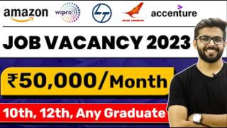 Job Vacancy 2023  12th Graduate Fresher Eligible  Latest Job Vacancy AmazonWipro LampTAccenture [upl. by Fleur]