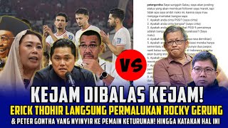 KEJAM DIBALAS KEJAM ERICK THOHIR PERMALUKAN ROCKY GERUNG DKK HINGGA KATAKAN HAL INI [upl. by Anaoy272]