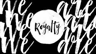 Francesca Battistelli  Royalty Official Lyric Video [upl. by Macpherson]