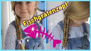 Fischgräten Zopf♦Flechten♦Basics Teil 1♦Flechtfrisur für Mädchen [upl. by Resor]