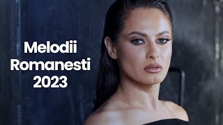 Top 50 Melodii Romanesti 2023 🔝 [upl. by Siana]