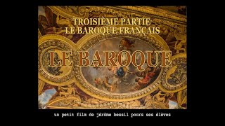 LE BAROQUE FRANÇAIS LE CLASSICISME [upl. by Maupin]