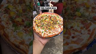 Fully Loaded pizza pizza veggiefoodie streetfood ytshorts shorts foodvideos foodshorts viral [upl. by Aihgn]