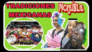 Reacción a TRADICIONES y COSTUMBRES MEXICANAS [upl. by Galatea498]