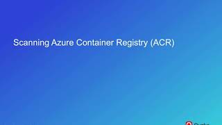 Scanning Azure Container Registry ACR [upl. by Yenial]