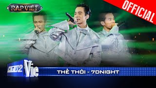 THẾ THÔI  7dnight rap tiếng Nghệ An cực chất first choice của BigDaddy Rap Việt 2024 Live Stage [upl. by Meece161]