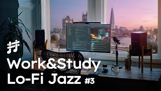 Work amp Study Lofi Jazz v3  Soft Unwind Background Jazz Piano Music for Work Study Focus Coding [upl. by Rafael187]