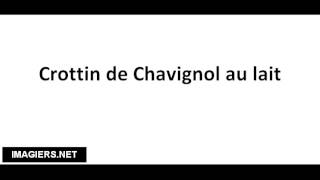 Pronounce French with Vincent  Crottin de Chavignol au lait [upl. by Urial314]