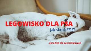 JAK SKROIĆ POKROWIEC NA LEGOWISKO DLA PSA [upl. by Ally926]