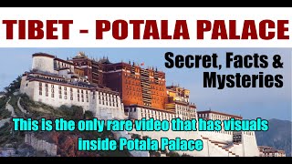 Tibet amp Potala Palace Inside Secret Facts and Mysteries [upl. by Rico118]