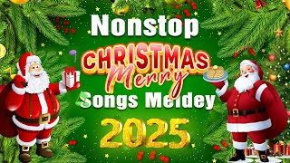 Non Stop Christmas Songs Medley Disco Remix 2024  2025  We Wish You A Merry Christmas [upl. by Sofie]