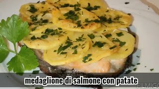 Medaglione di salmone con patate [upl. by Dode]