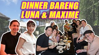 DINNER BARENG LUNA amp MAXIME [upl. by Imuyam]