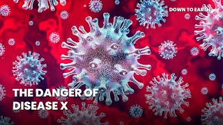 How dangerous is Disease X [upl. by Gathers]