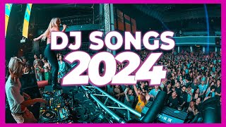 DJ SONGS MIX 2024  Mashups amp Remixes of Popular Songs 2024  DJ Remix Club Music Songs Party 2024 🥳 [upl. by Shell]