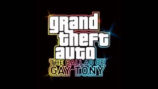 The Ballad of Gay Tony Theme  I Keep on Walking HQ [upl. by Lennox]