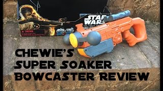 Honest Review Chewies Super Soaker Bowcaster [upl. by Claman647]