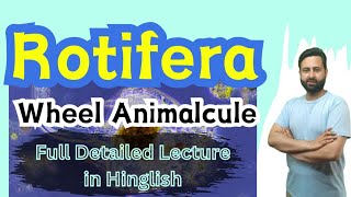 Rotifera A full detailed Lecture in Hinglish By Dr AR Lone [upl. by Honey153]