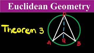 Euclidean Circle Geometry Theorem 3 [upl. by Gaskin822]