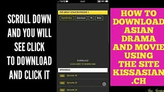 HOW TO DOWNLOAD ASIAN DRAMA AND MOVIE USING THE SITE KISSASIAN CH ON YOUR PHONE UPDATED VERSION [upl. by Gio182]