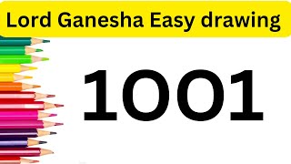 1001 Lord Ganesha Easy Drawing  How to draw Ganesh  bal ganesh drawing [upl. by Hna708]