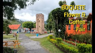 BOQUETE FLOWER amp COFFEE FAIR Féria de Las Flores y del Cafe  Things To Do in Boquete Panama [upl. by Effie]