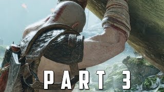 GOD OF WAR Walkthrough Gameplay Part 3  KRATOS God of War 4 [upl. by Enirod]