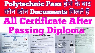 All Certificate After Passing DiplomaPolytechnic Pass होने के बाद कौन कौन Documents मिलते हैं [upl. by Odlo824]