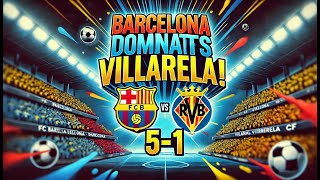 Barcelona vs Villarreal 2024 Epic Match Highlights and Analysis [upl. by Adnilim]