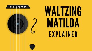 Waltzing Matilda Explained What do the lyrics mean [upl. by Amargo]