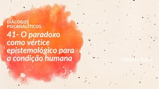 41 Diálogos Psicanalíticos a contribuição de Masud Khan [upl. by Arraeit]