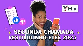 SEGUNDA CHAMADA ETEC QUANDO VAI SAIR E COMO FUNCIONA A SEGUNDA CHAMADA DA ETEC ATUALIZADO [upl. by Dagley]